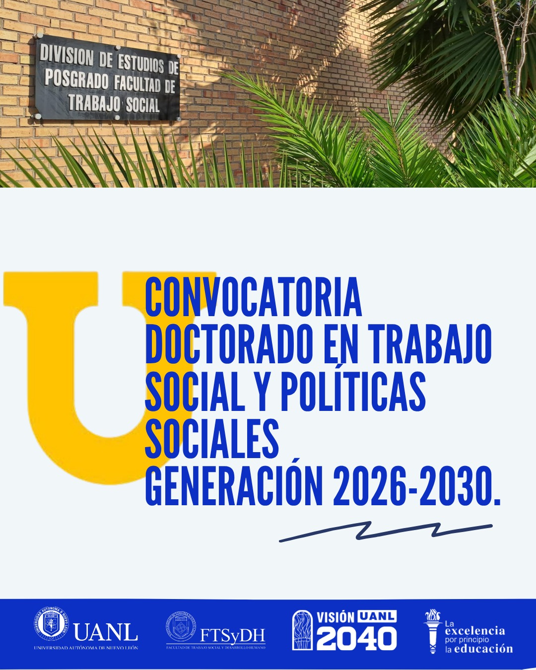 Convocatoria para el ingreso al Programa Doctorado en Trabajo Social y Políticas Sociales.