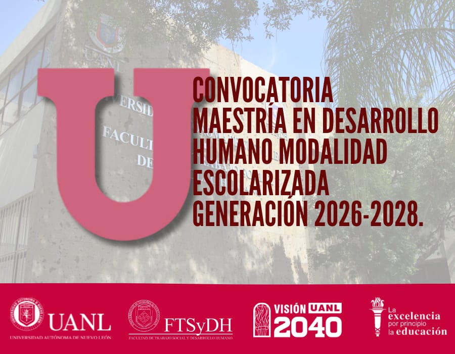 Convocatoria de Ingreso al Programa de Maestría en Desarrollo Humano modalidad escolarizada.